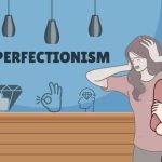 Kepribadian Sifat Perfeksionis Pada Seseorang
